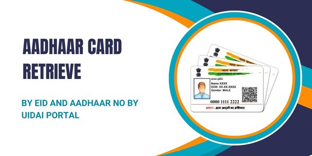 Aadhaar Card Retrieve 