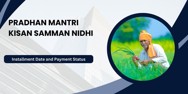 Pradhan Mantri Kisan Samman Nidhi