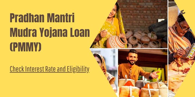 Pradhan Mantri Mudra Yojana Loan (PMMY) 