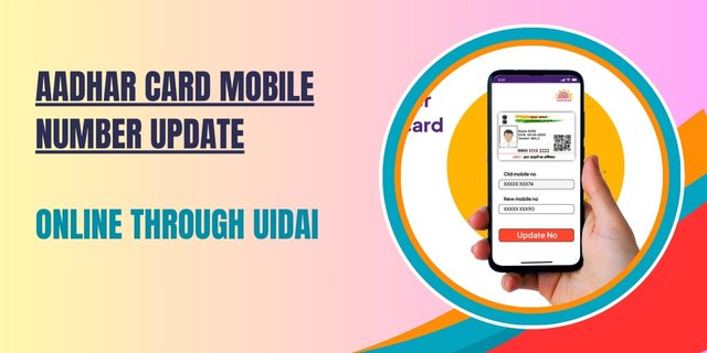 Aadhar Card Mobile Number Update