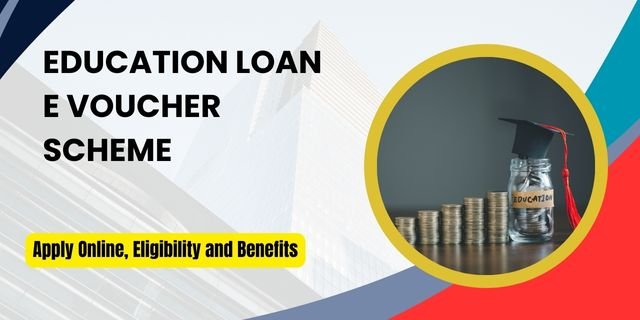 Education Loan e Voucher Scheme