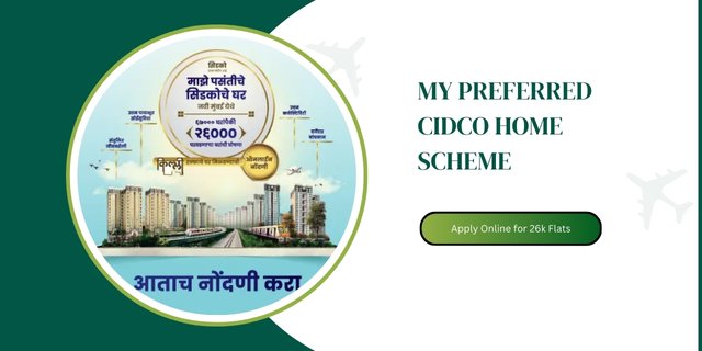 MY Preferred CIDCO Home Scheme 