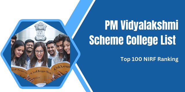 PM Vidyalakshmi Scheme College List 